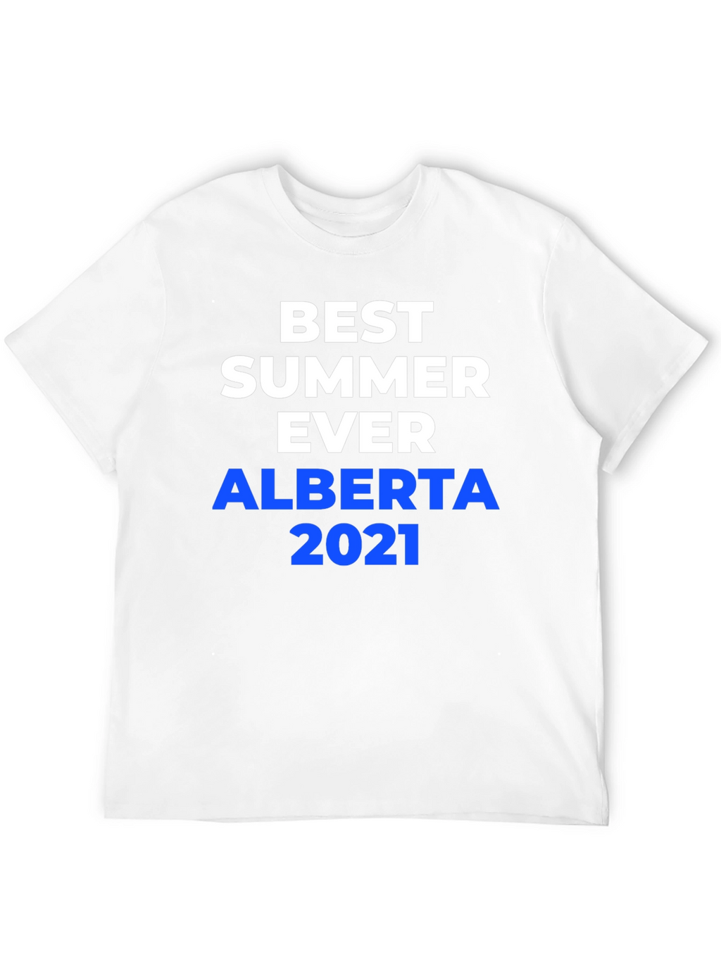 Best Summer Ever Alberta 2021 T-Shirt