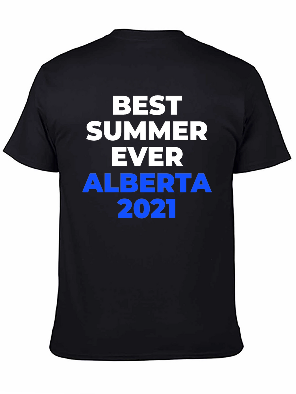 Best Summer Ever Alberta 2021 T-Shirt