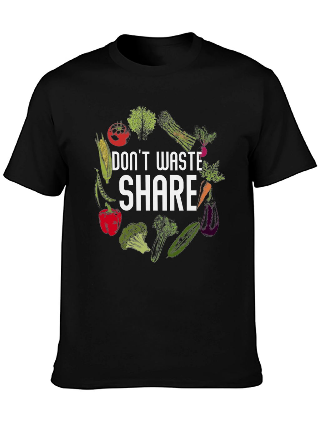 Dont Waste Share T-Shirt Vegetarian Design