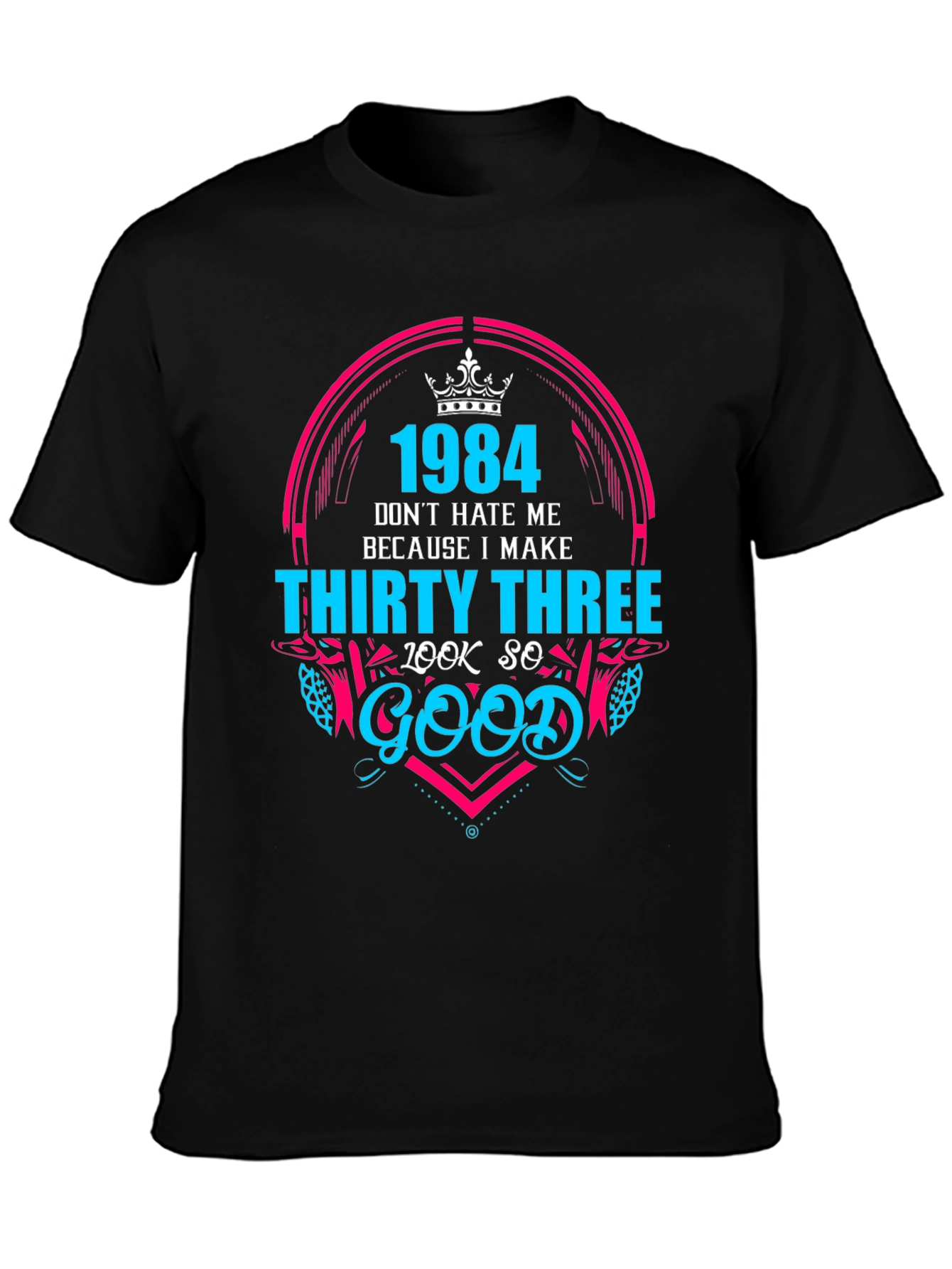 1984 Thirty Three Look So Good Graphic Tee
