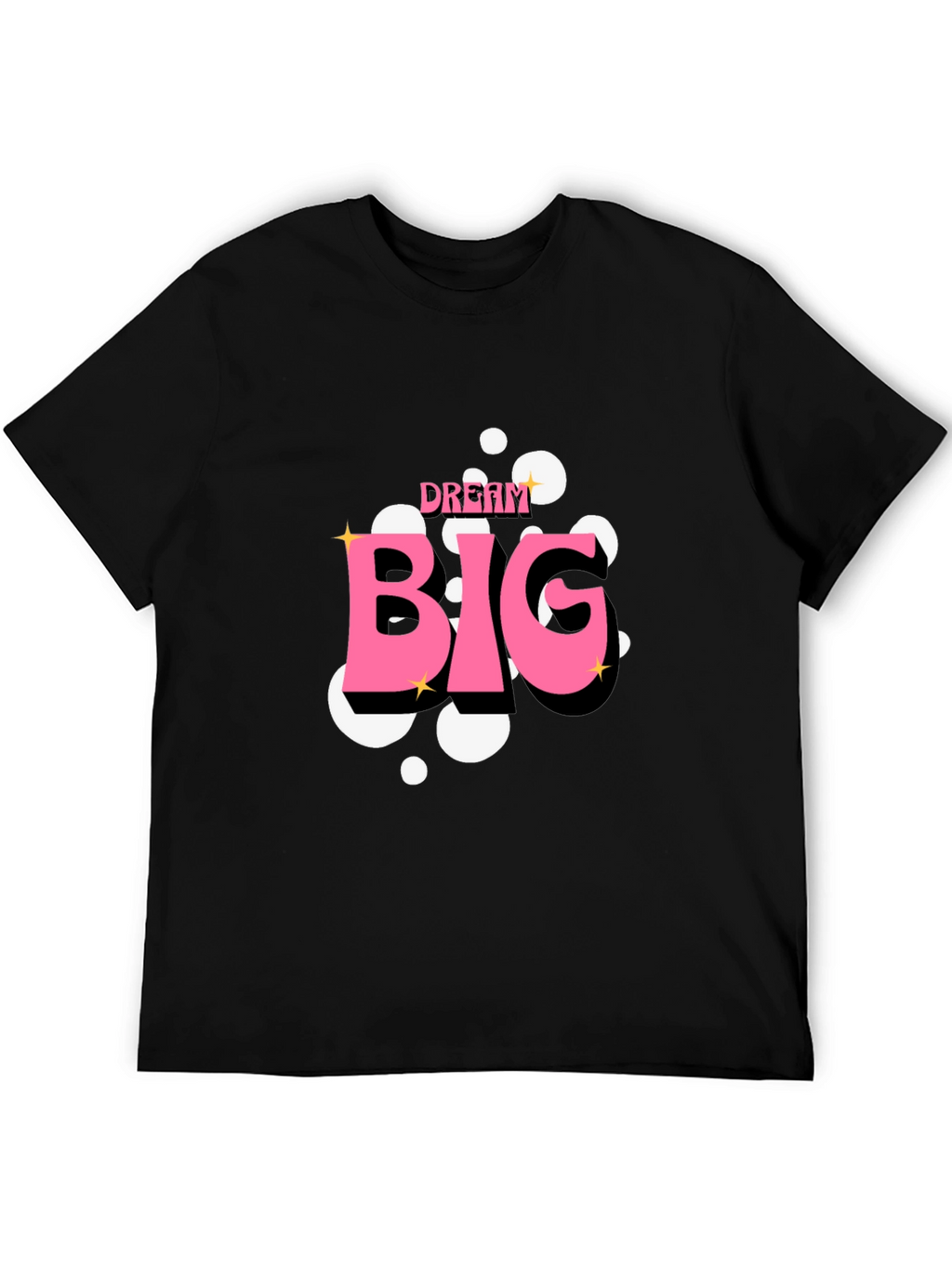 Dream Big Black T-Shirt
