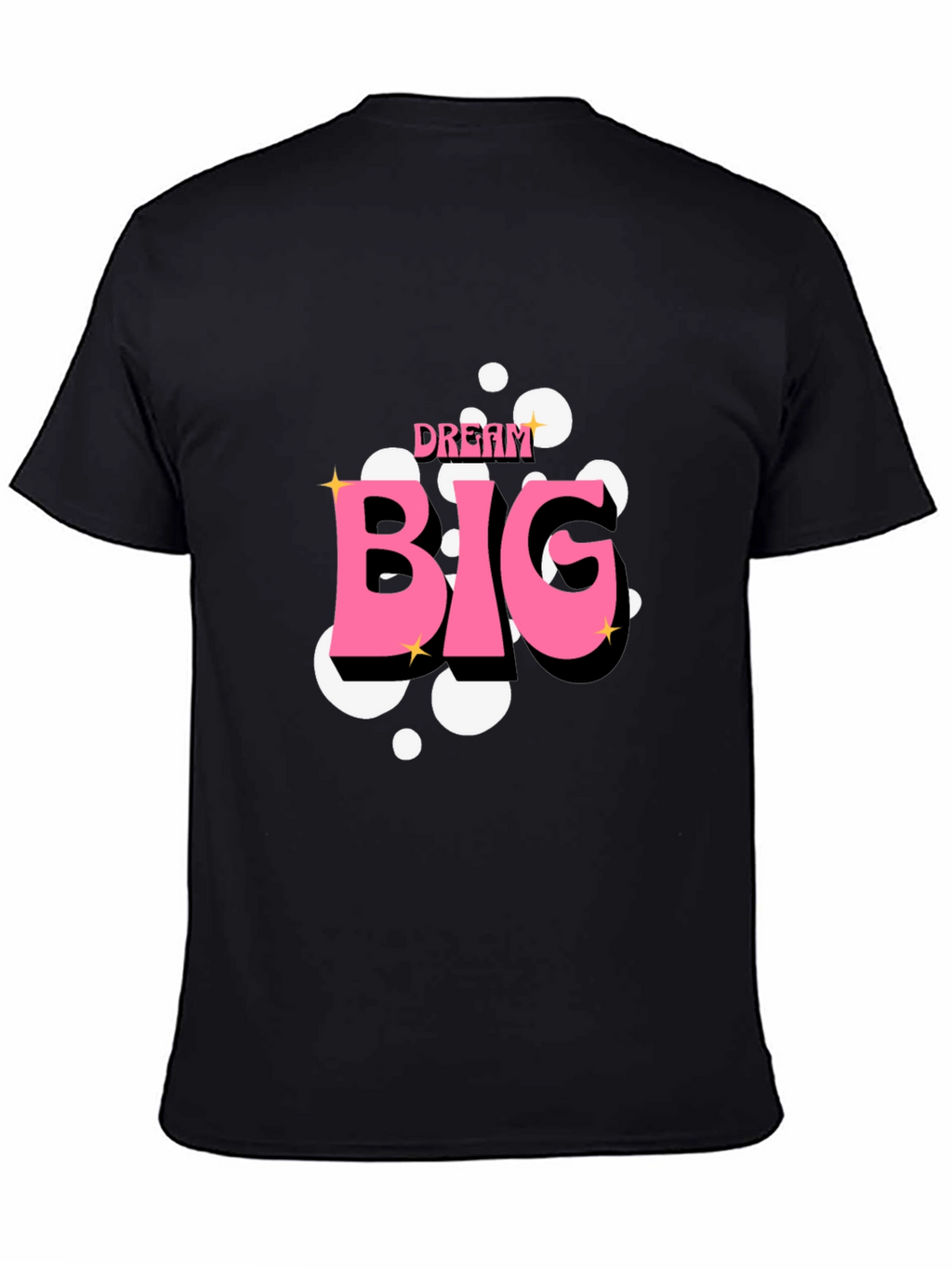 Dream Big Black T-Shirt