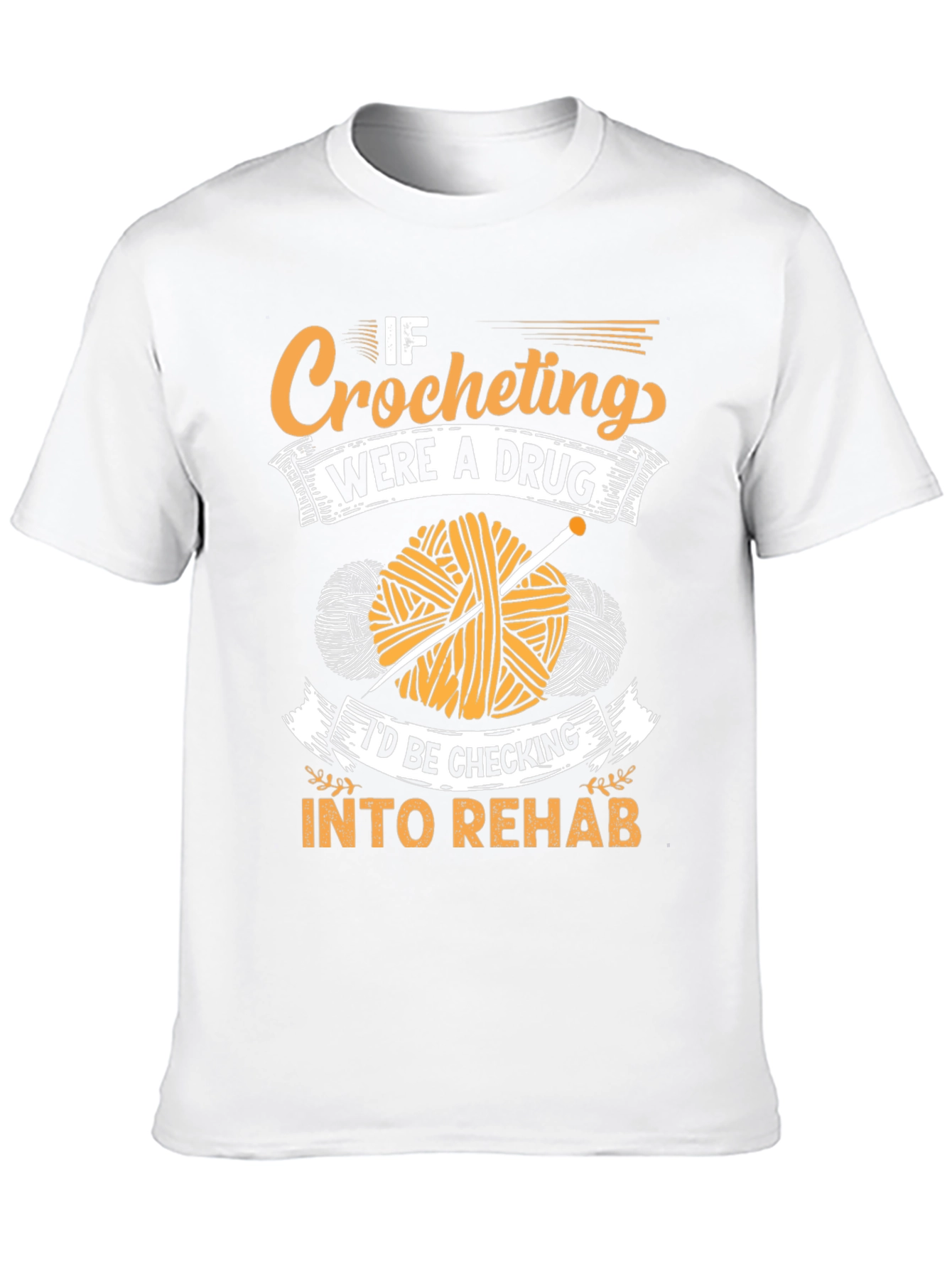 Crocheting Addiction T-Shirt - Novelty Yarn Lover Tee