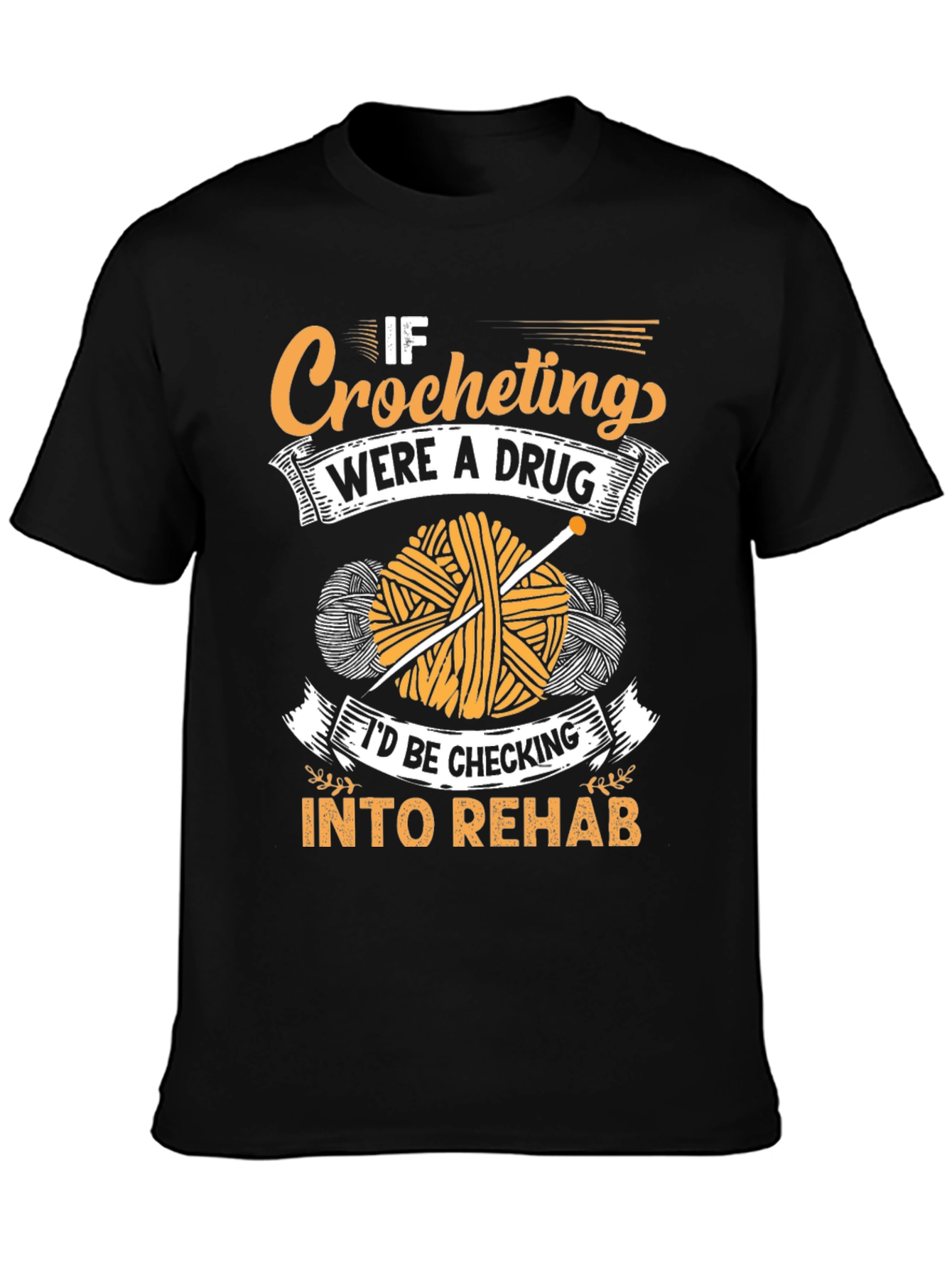 Crocheting Addiction T-Shirt - Novelty Yarn Lover Tee