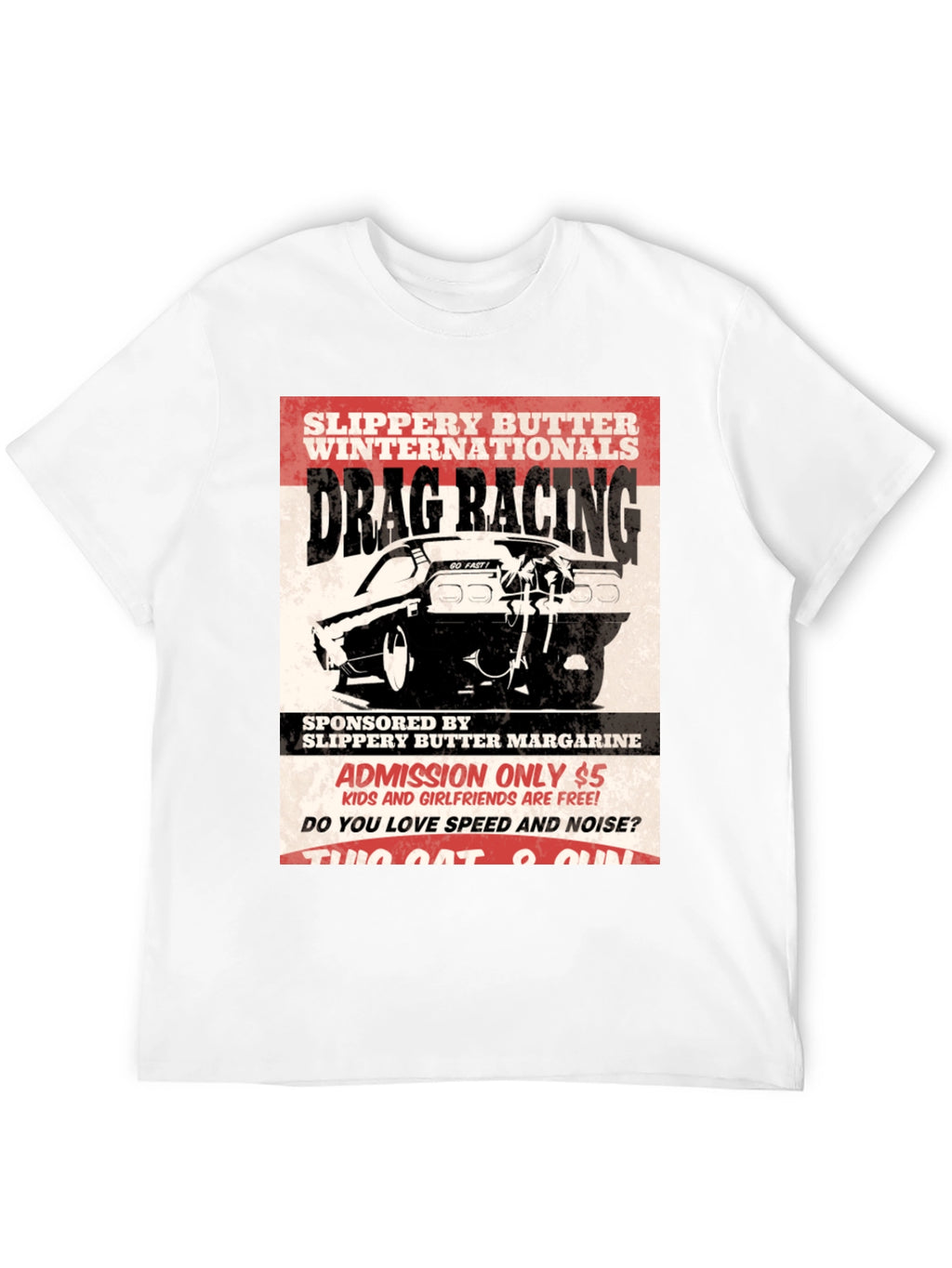 Drag Racing T-Shirt - Slippery Butter Internationals