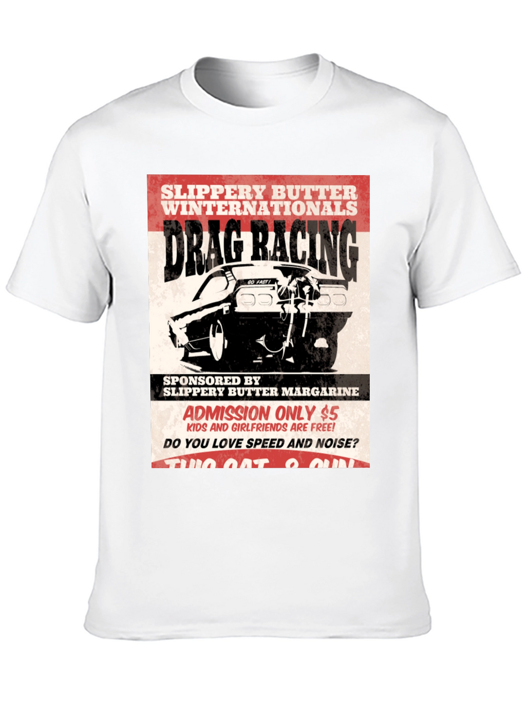Drag Racing T-Shirt - Slippery Butter Internationals