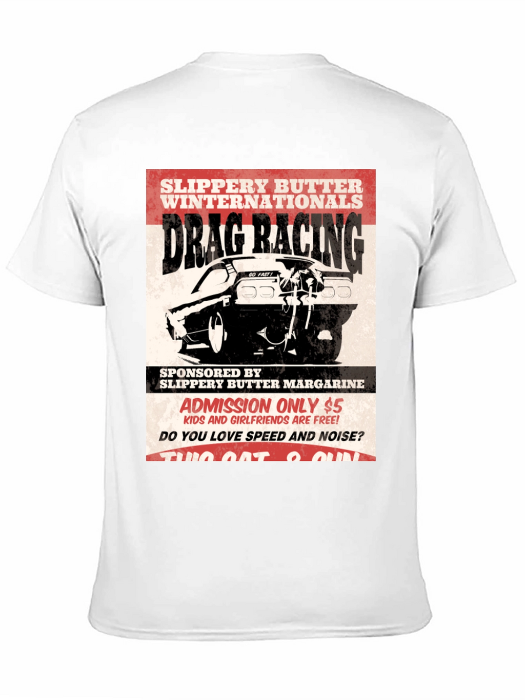 Drag Racing T-Shirt - Slippery Butter Internationals