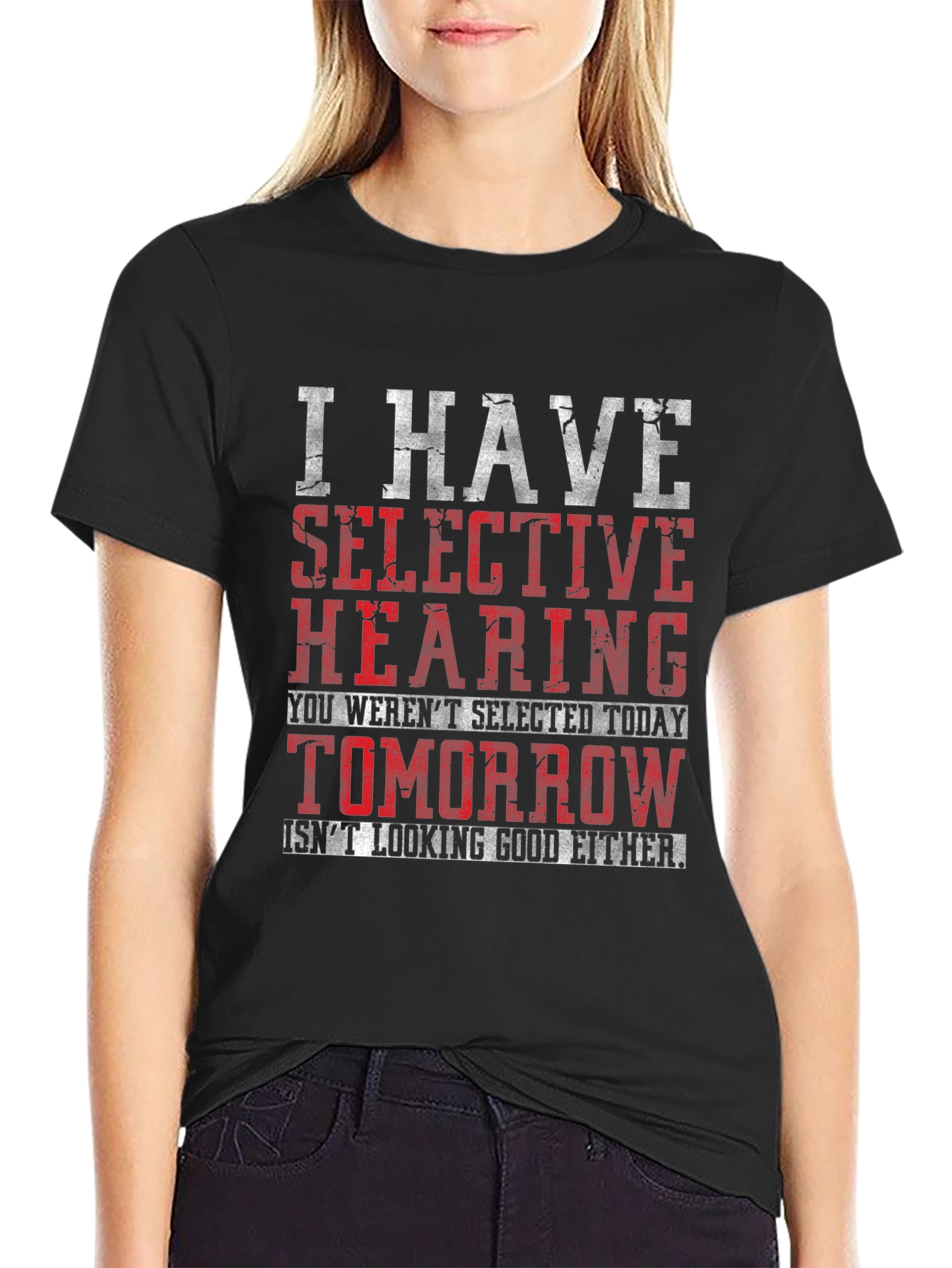 Selective Hearing Graphic T-Shirt