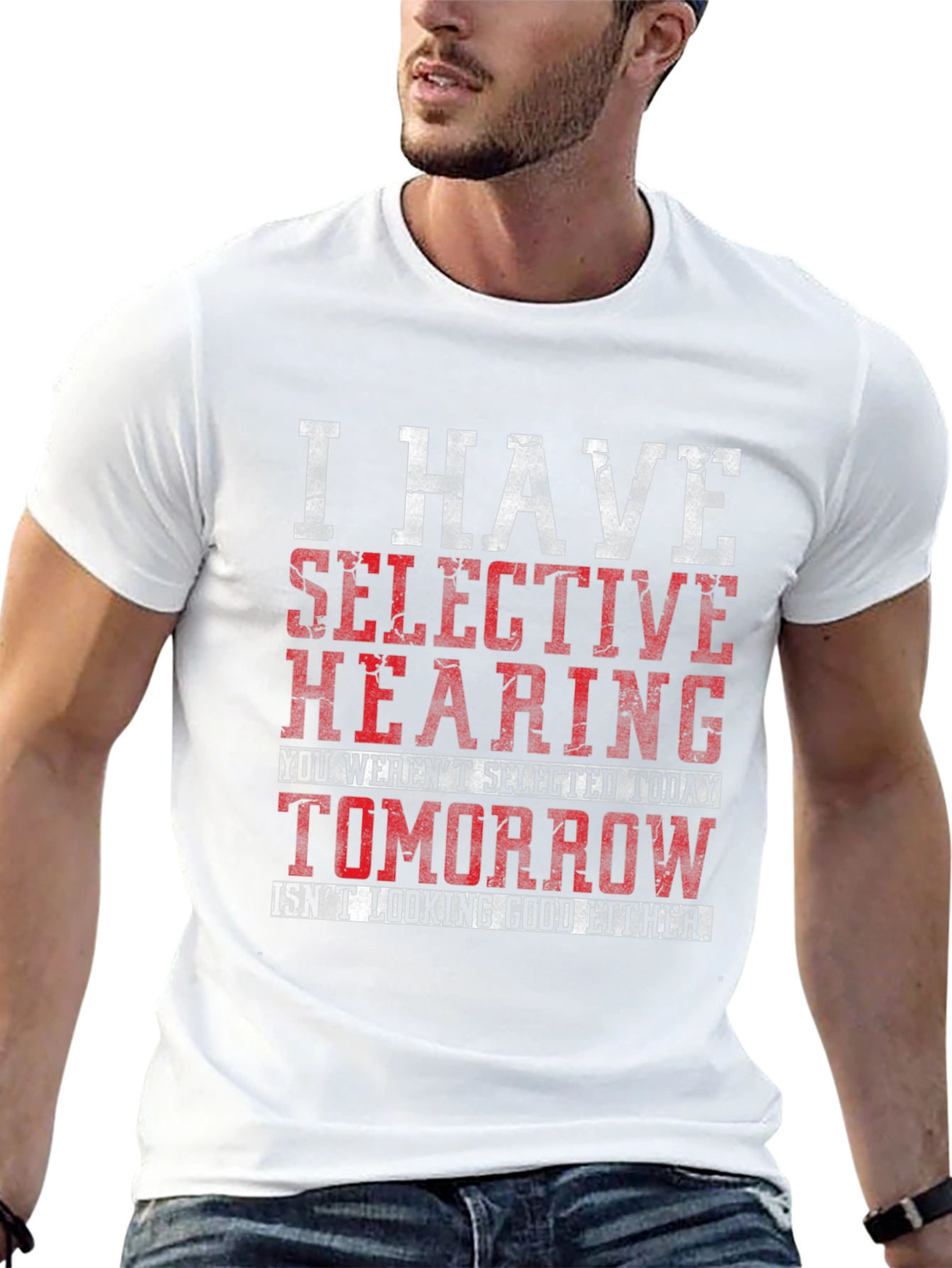 Selective Hearing Graphic T-Shirt