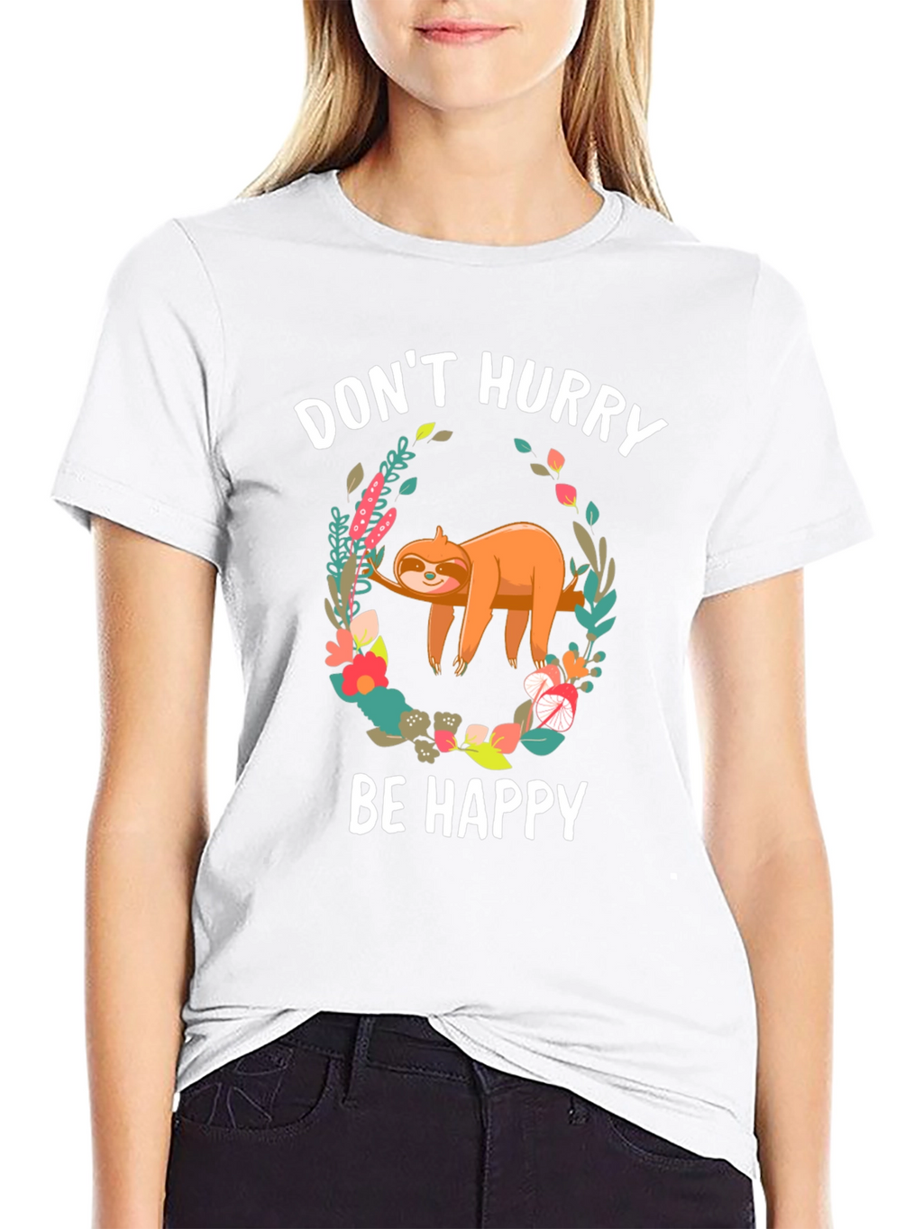 Dont Hurry Be Happy Sloth T-Shirt
