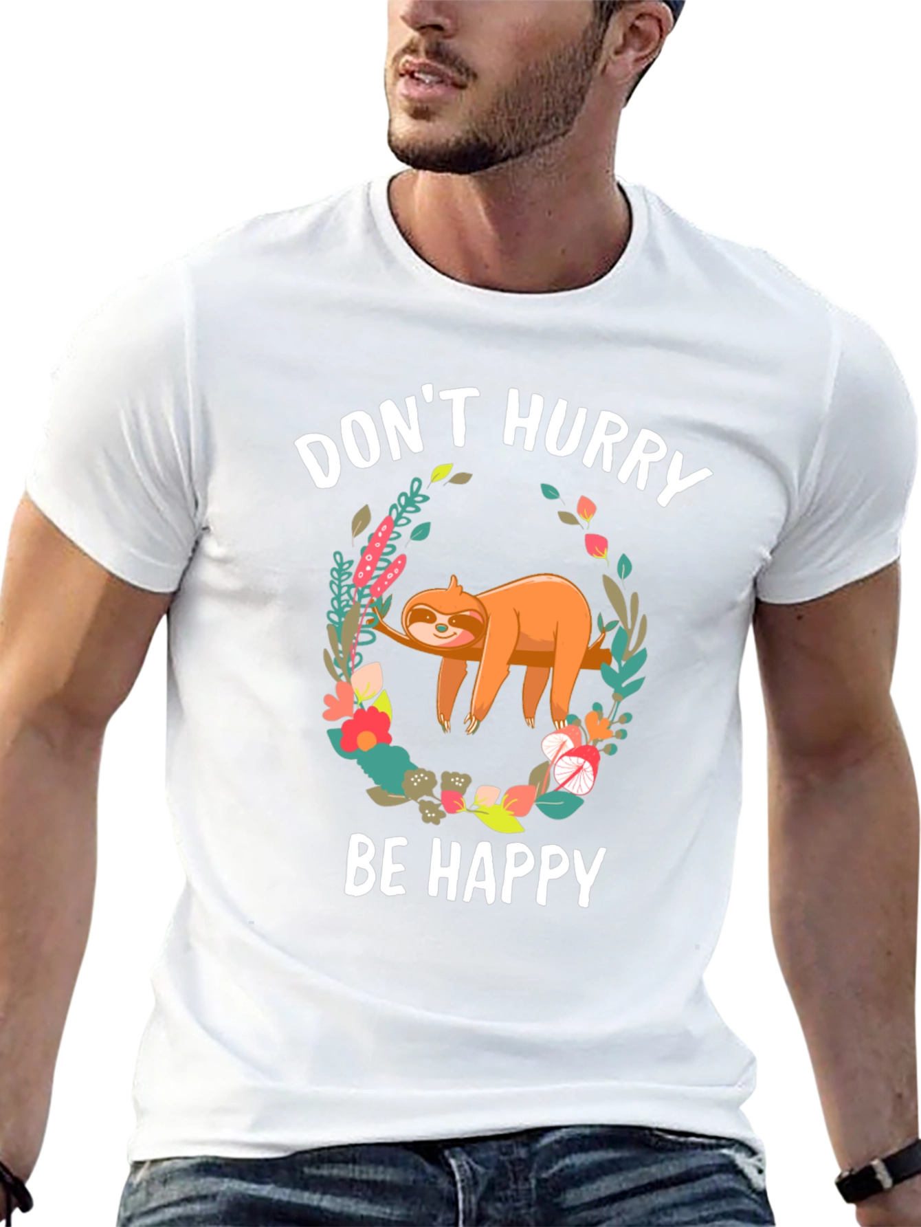 Dont Hurry Be Happy Sloth T-Shirt