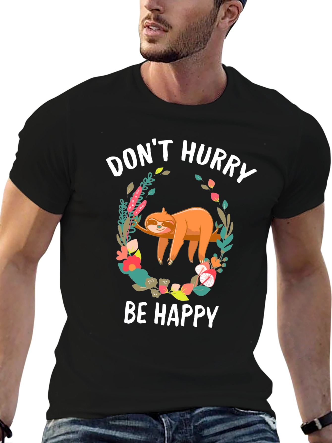 Dont Hurry Be Happy Sloth T-Shirt