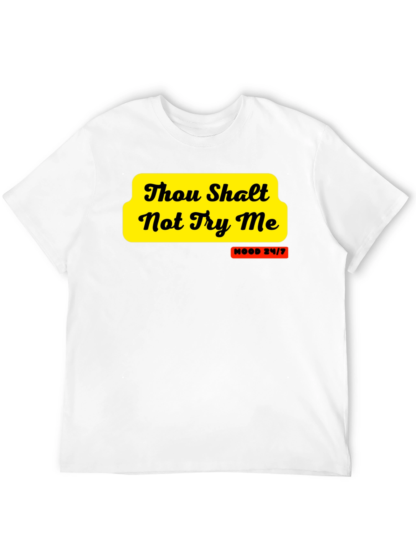 Thou Shalt Not Try Me Graphic Tee