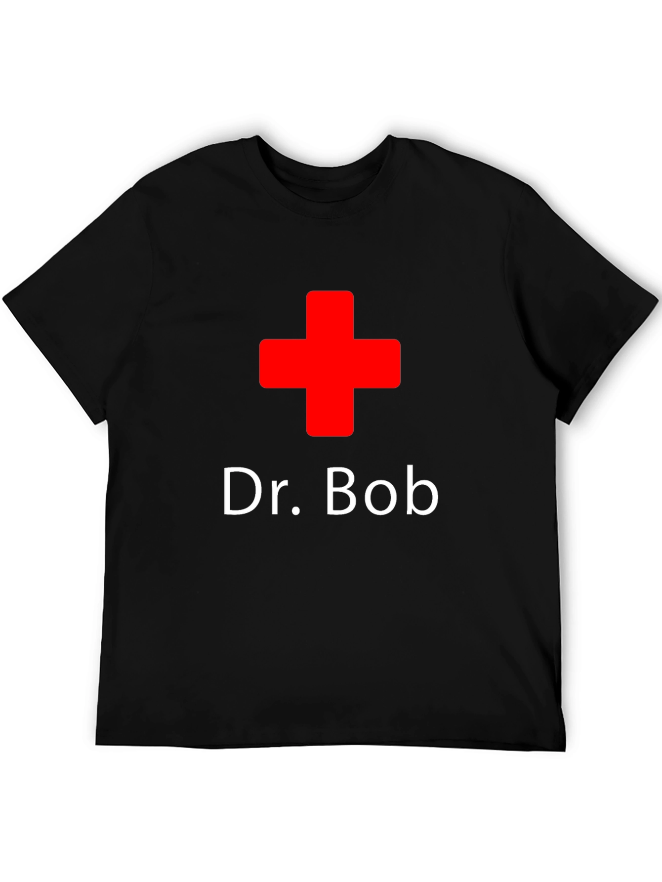 Dr. Bob T-Shirt - Novelty Doctor Tee