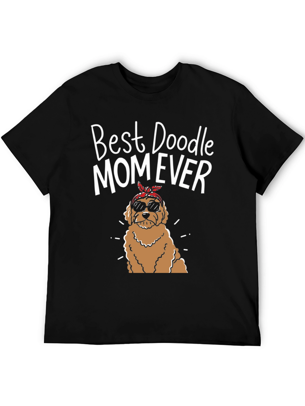 Best Doodle Mom Ever T-Shirt