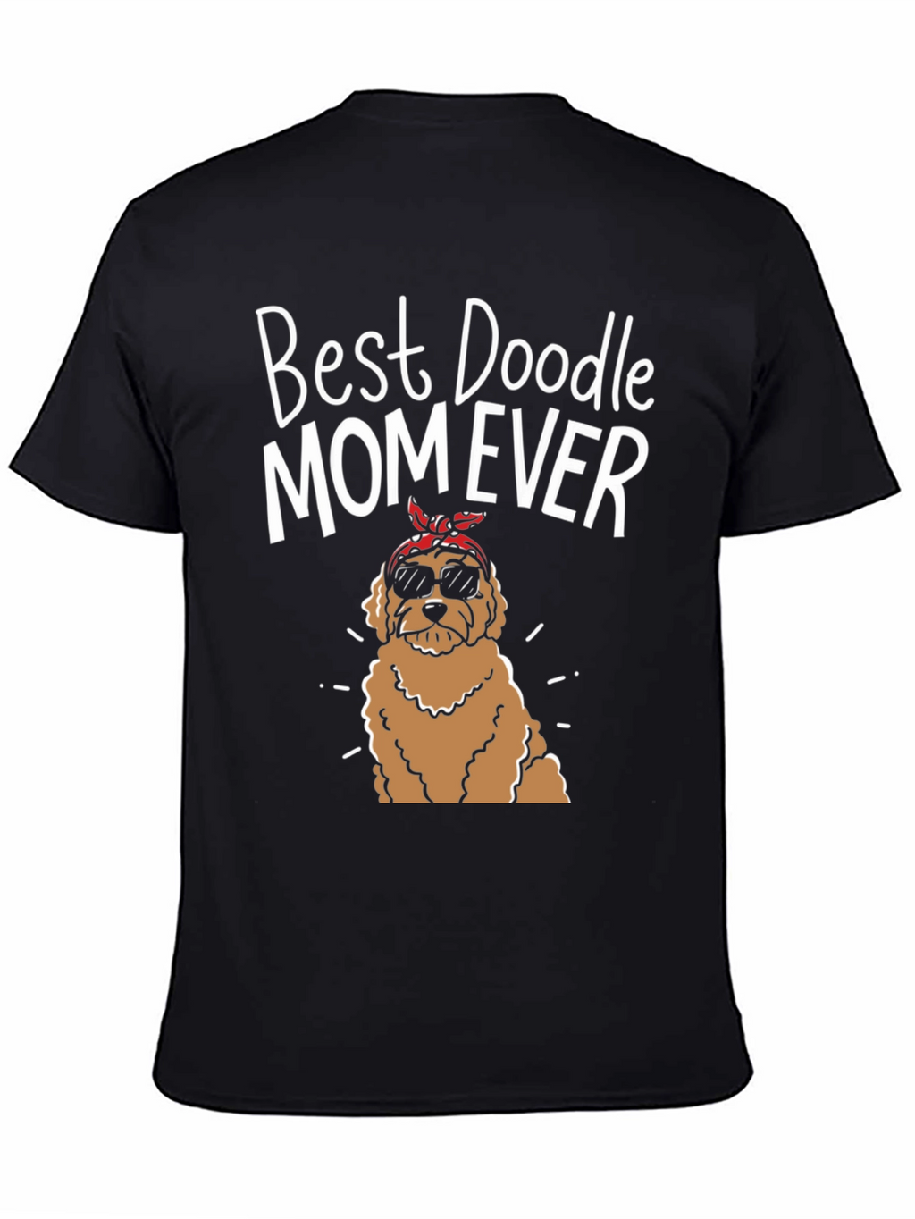 Best Doodle Mom Ever T-Shirt