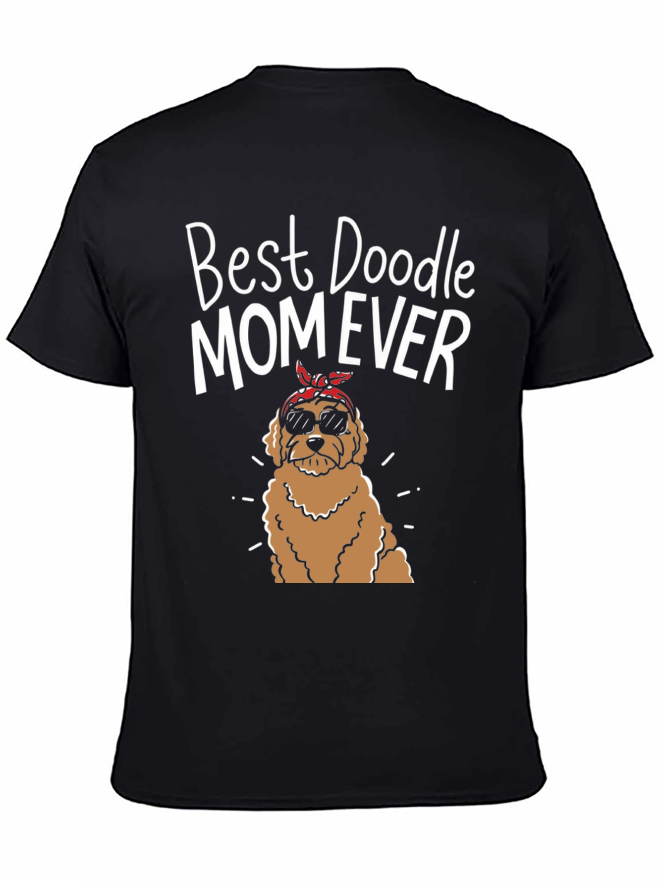 Best Doodle Mom Ever T-Shirt