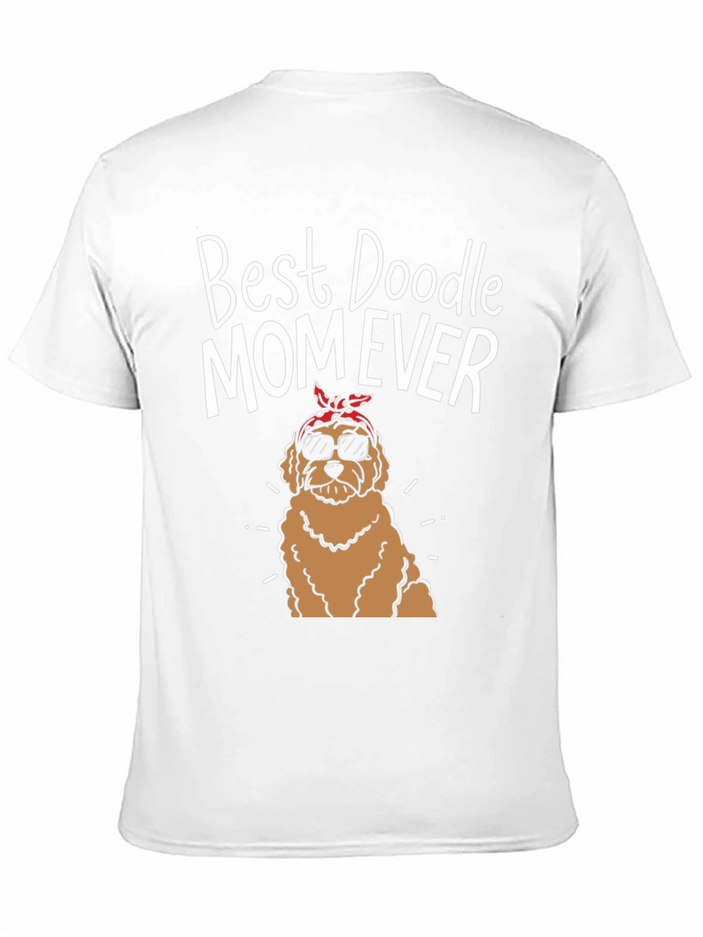 Best Doodle Mom Ever T-Shirt