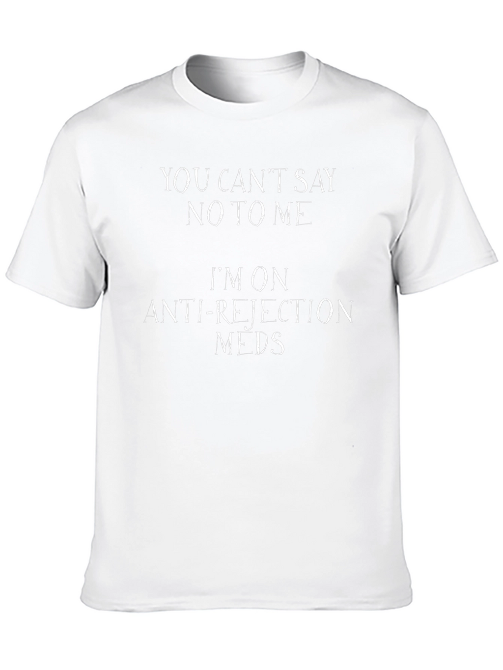 Anti-Rejection Meds Black T-Shirt Novelty Slogan