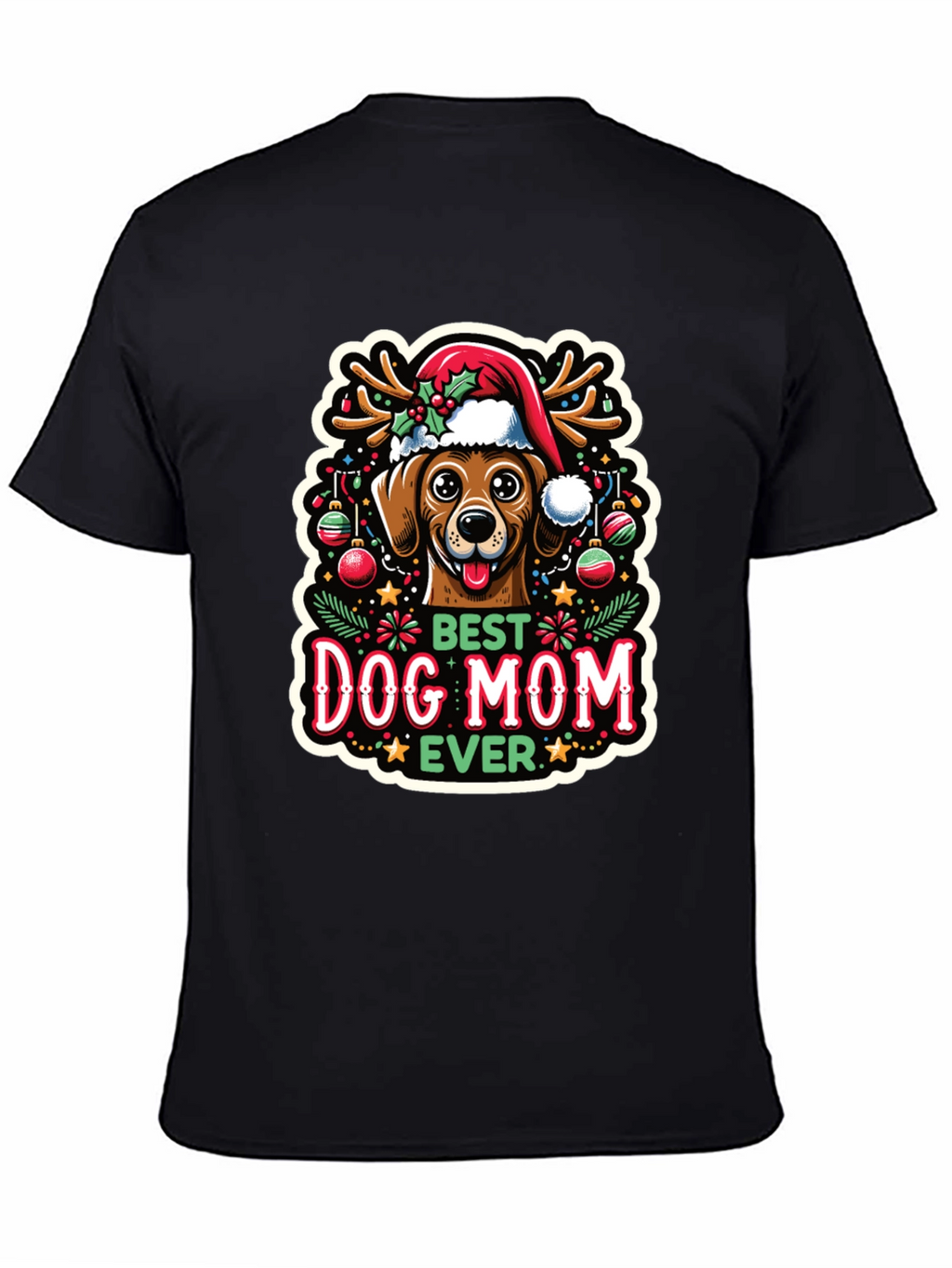 Best Dog Mom Ever Christmas T-Shirt