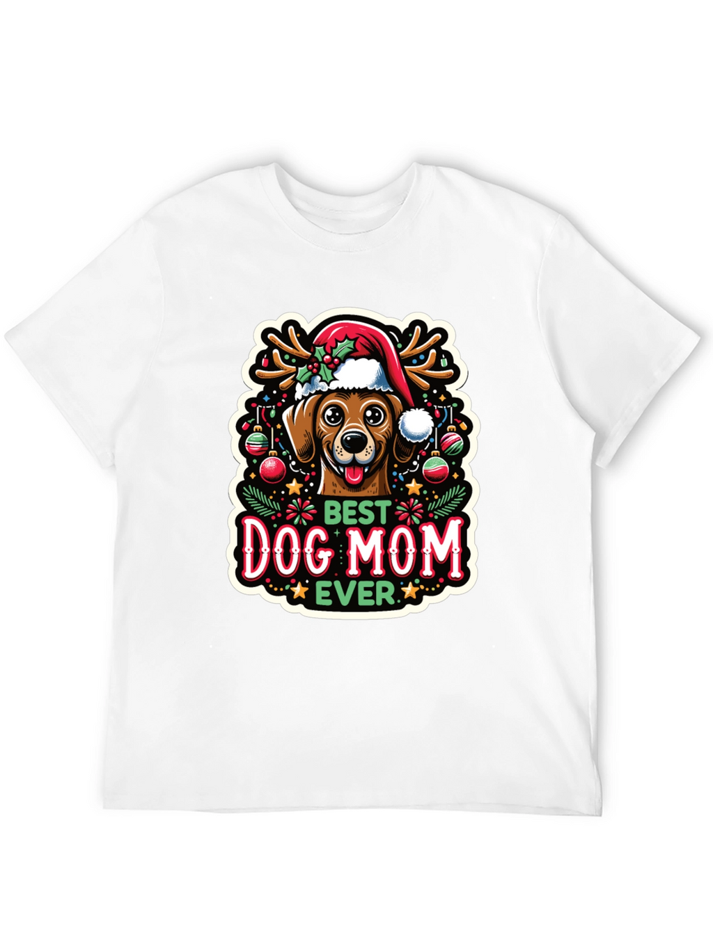 Best Dog Mom Ever Christmas T-Shirt