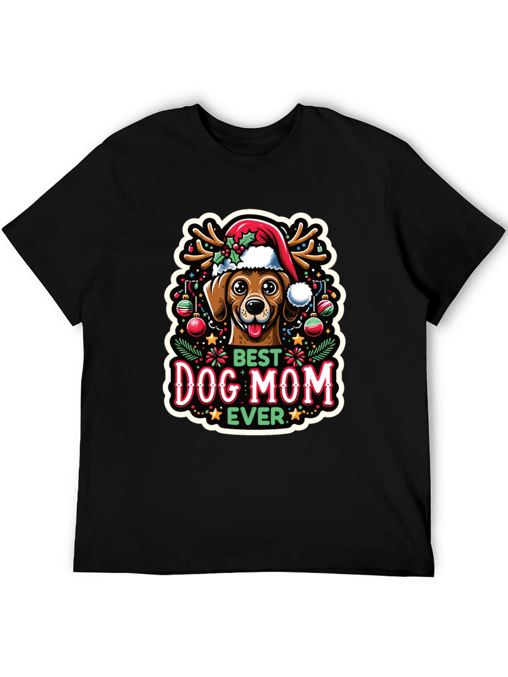 Best Dog Mom Ever Christmas T-Shirt