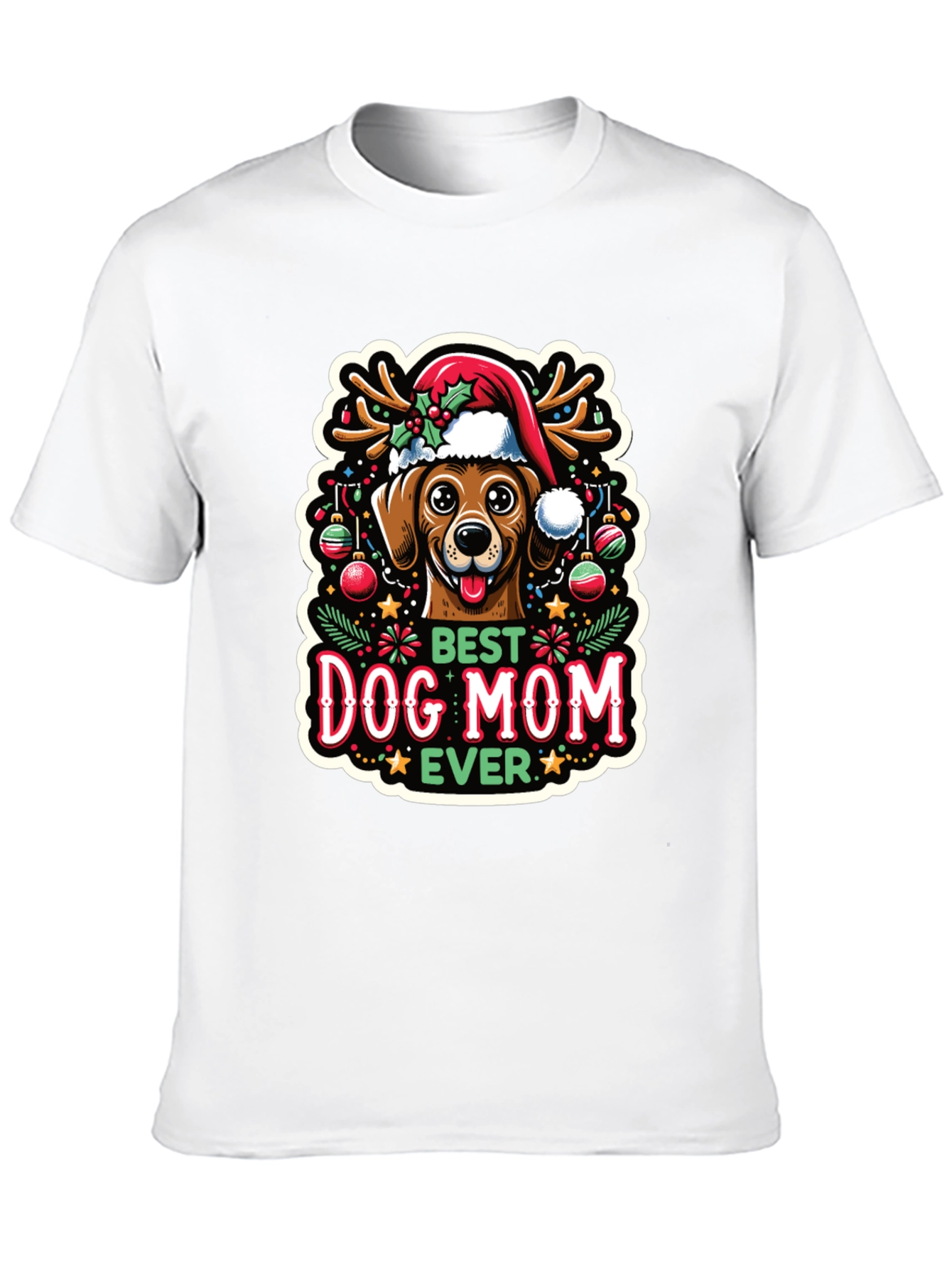 Best Dog Mom Ever Christmas T-Shirt