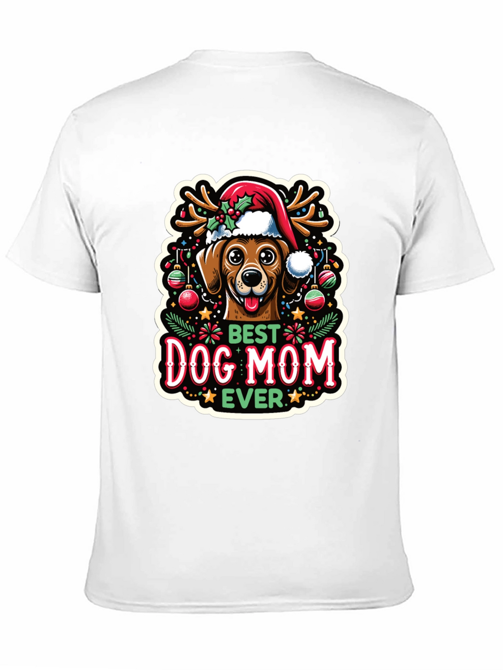Best Dog Mom Ever Christmas T-Shirt