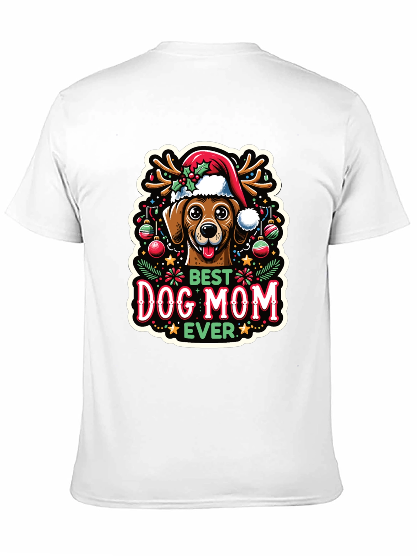 Best Dog Mom Ever Christmas T-Shirt