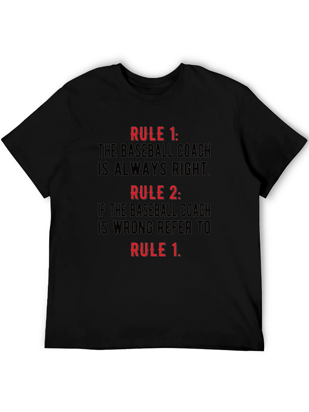 Baseball Coach Rules Black T-Shirt