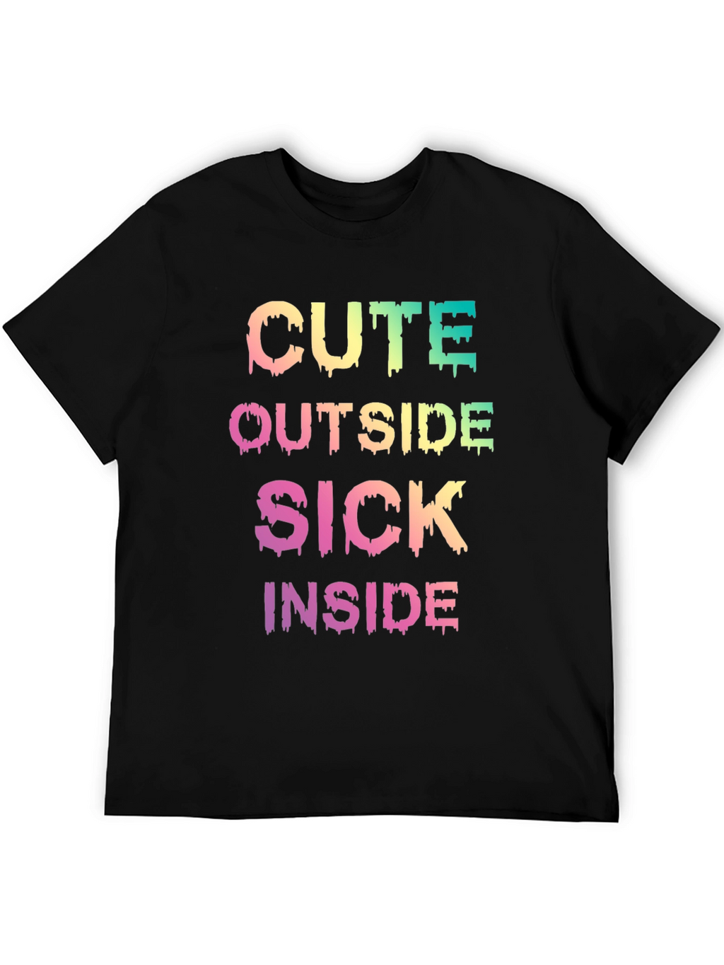 Cute Outside Sick Inside Graphic T-Shirt