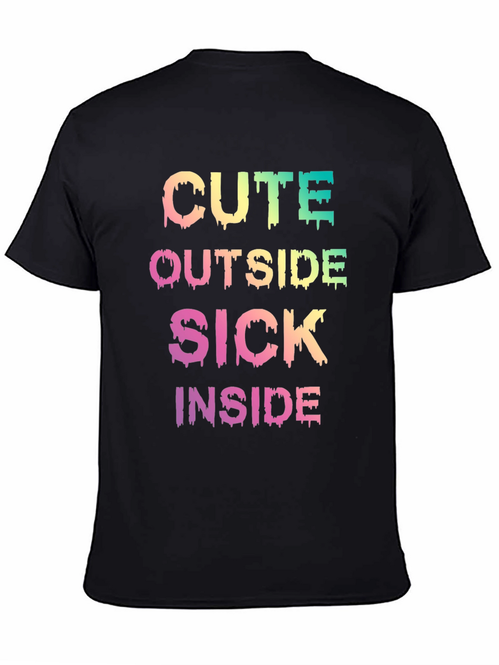 Cute Outside Sick Inside Graphic T-Shirt