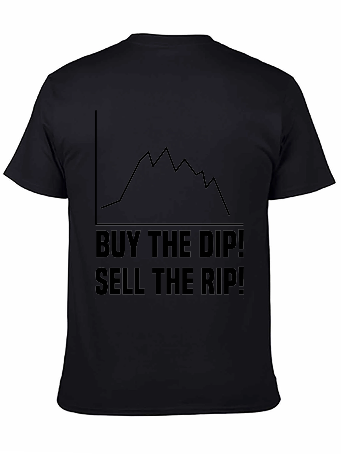 Buy the Dip Sell the Rip Black Graphic Tee