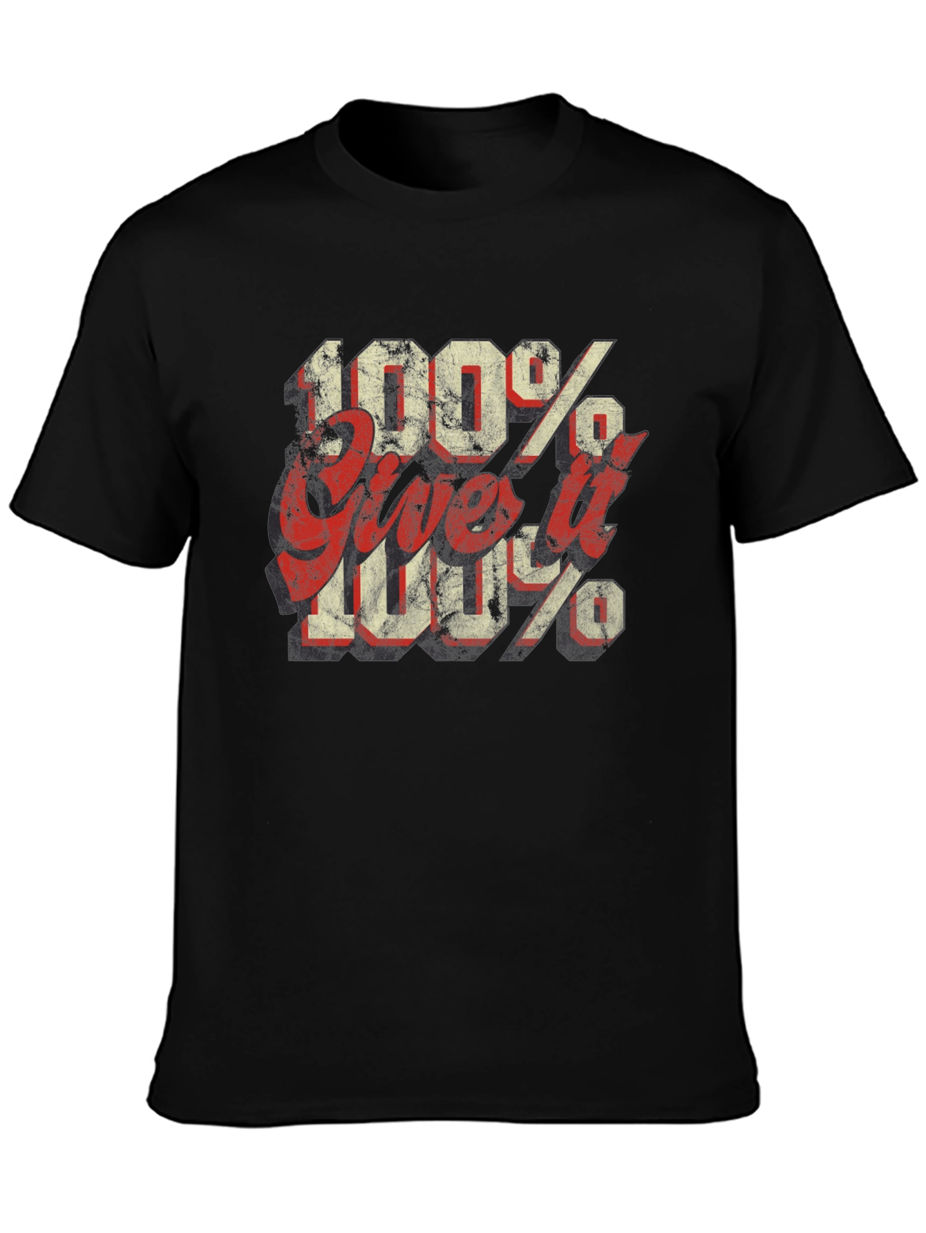 100% Give it 100% Black Graphic Tee