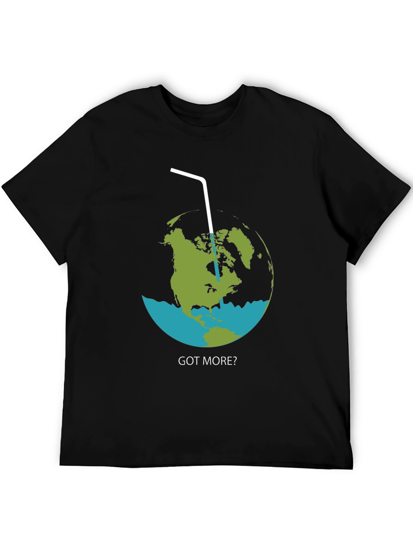 Earth Got More T-Shirt