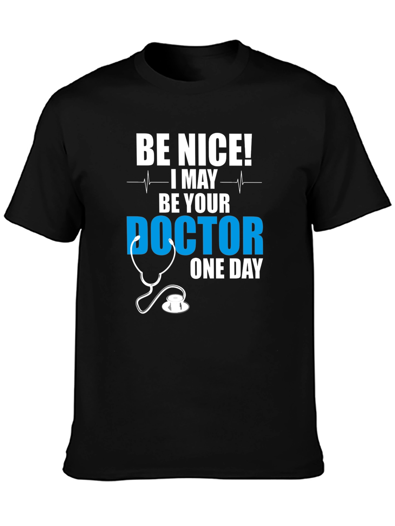 Be Nice Doctor T-Shirt