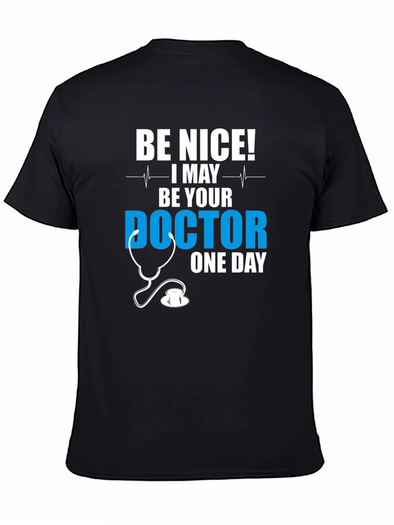 Be Nice Doctor T-Shirt
