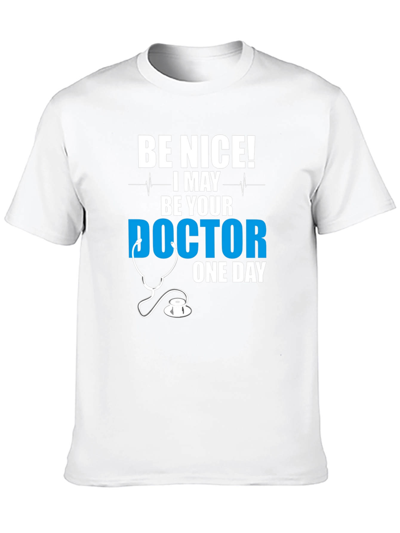 Be Nice Doctor T-Shirt