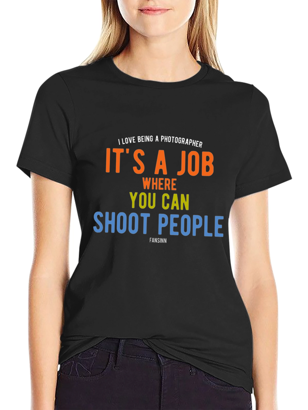 Photographer Humor T-Shirt - Shoot People Job
