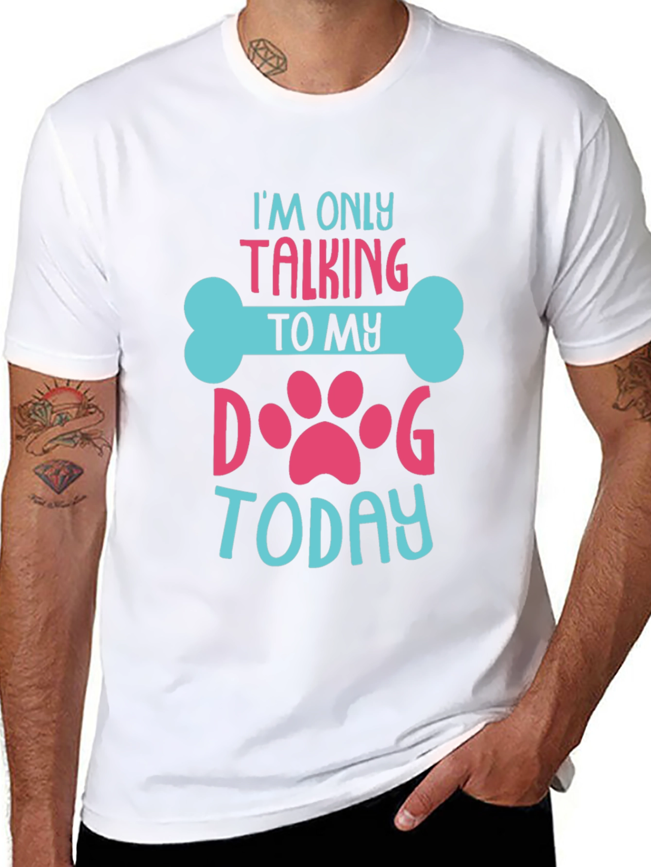 Dog Lover T-Shirt - Im Only Talking To My Dog Today