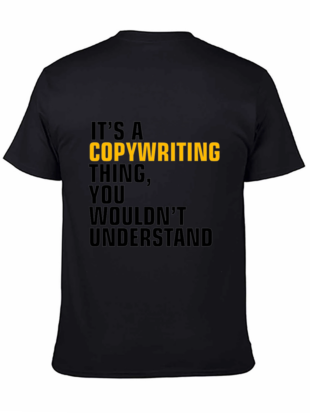 Copywriting Thing T-Shirt - Black Cotton Tee