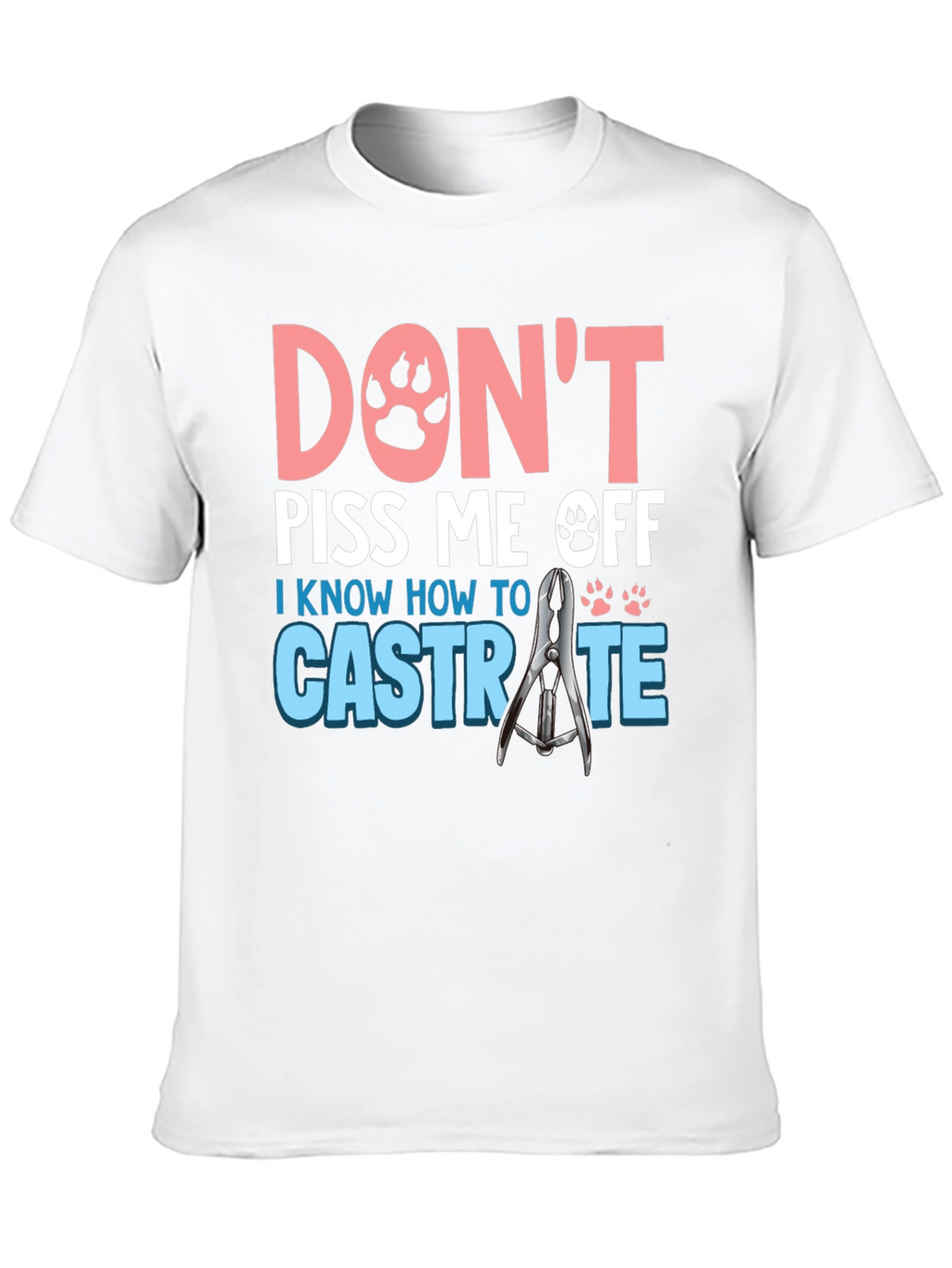 Dont Piss Me Off Funny T-Shirt
