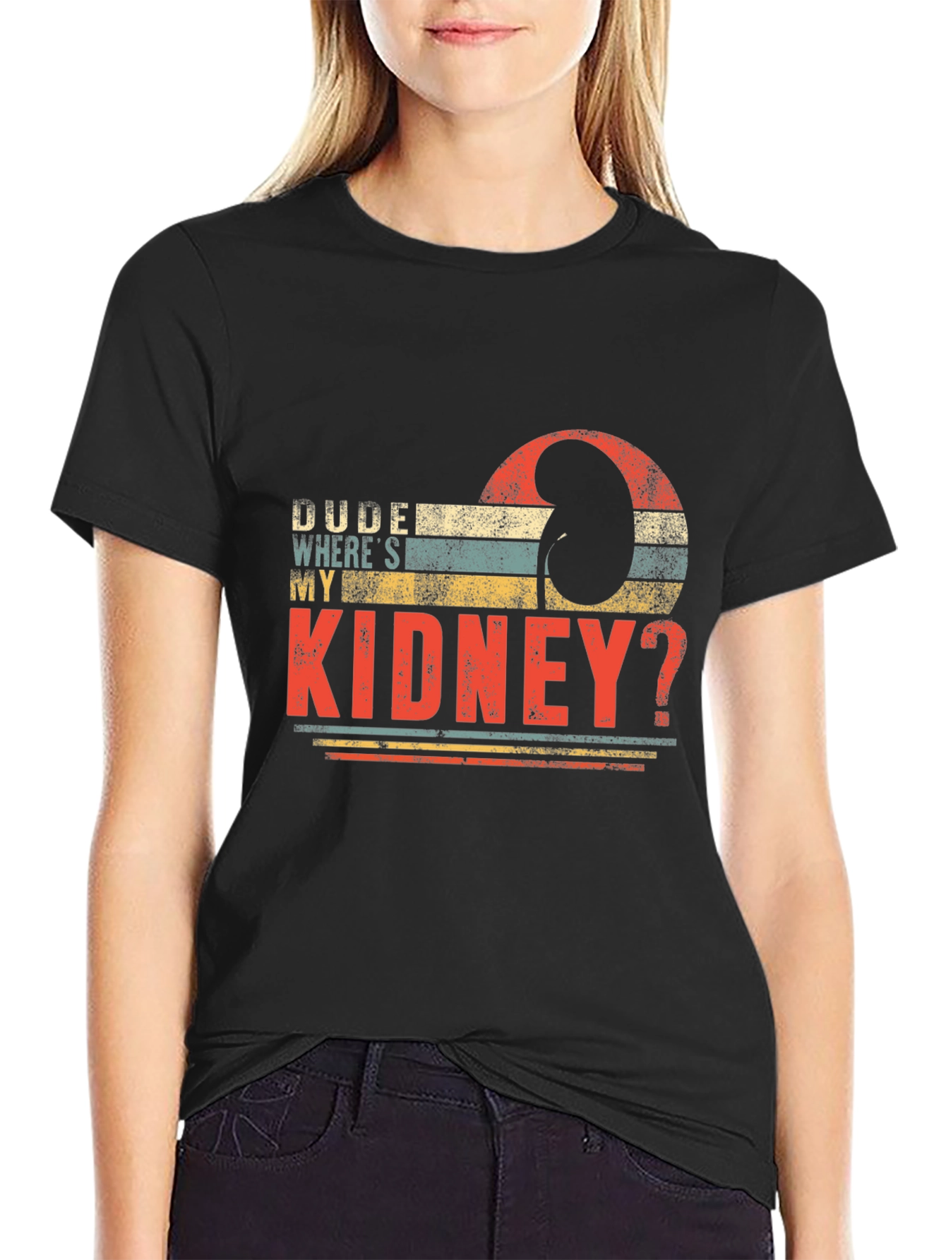 Dude Wheres My Kidney? Black T-Shirt