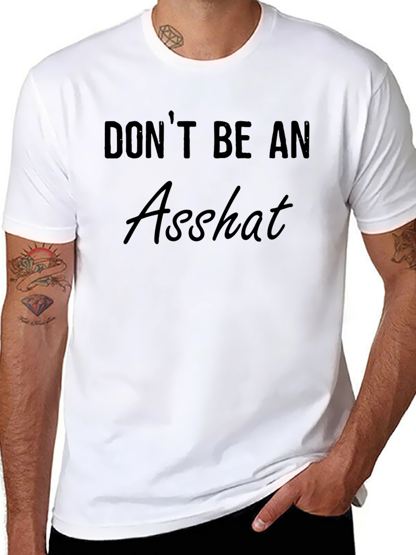 Dont Be An Asshat Black T-Shirt