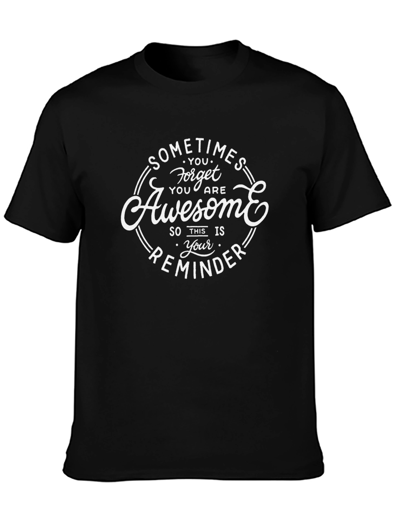 Awesome Reminder Black Graphic T-Shirt