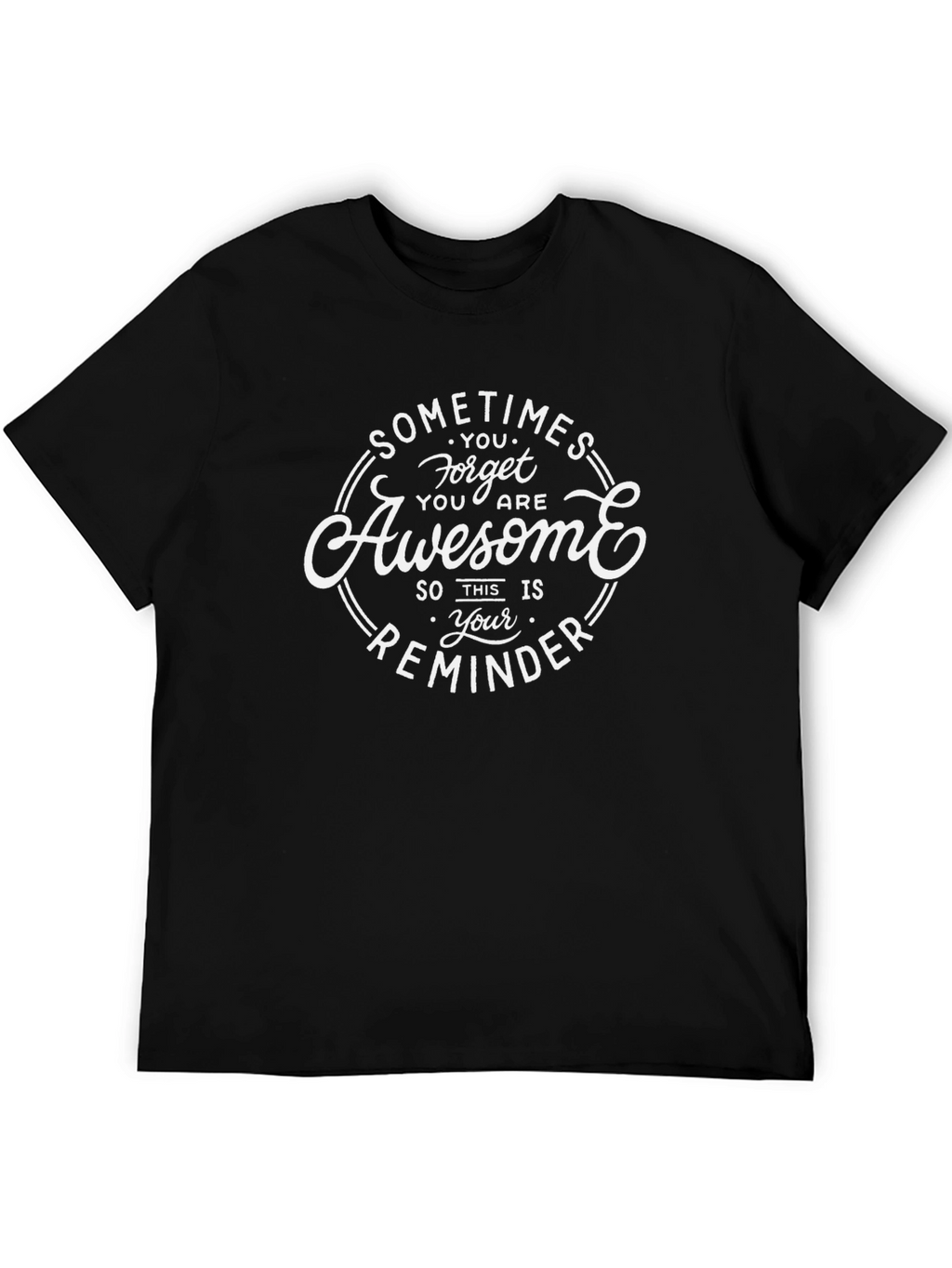 Awesome Reminder Black Graphic T-Shirt