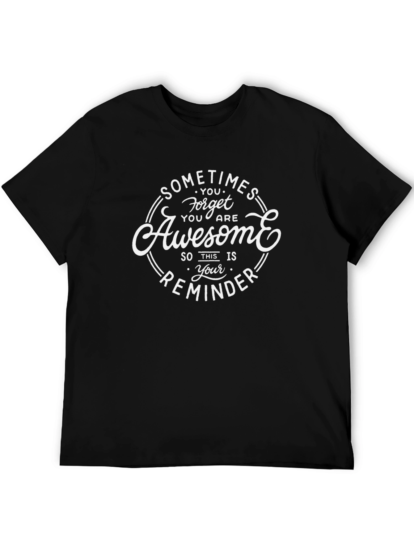 Awesome Reminder Black Graphic T-Shirt