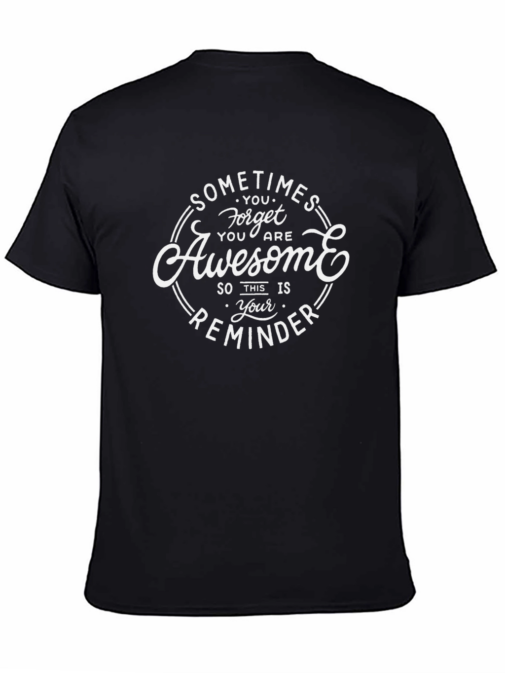 Awesome Reminder Black Graphic T-Shirt