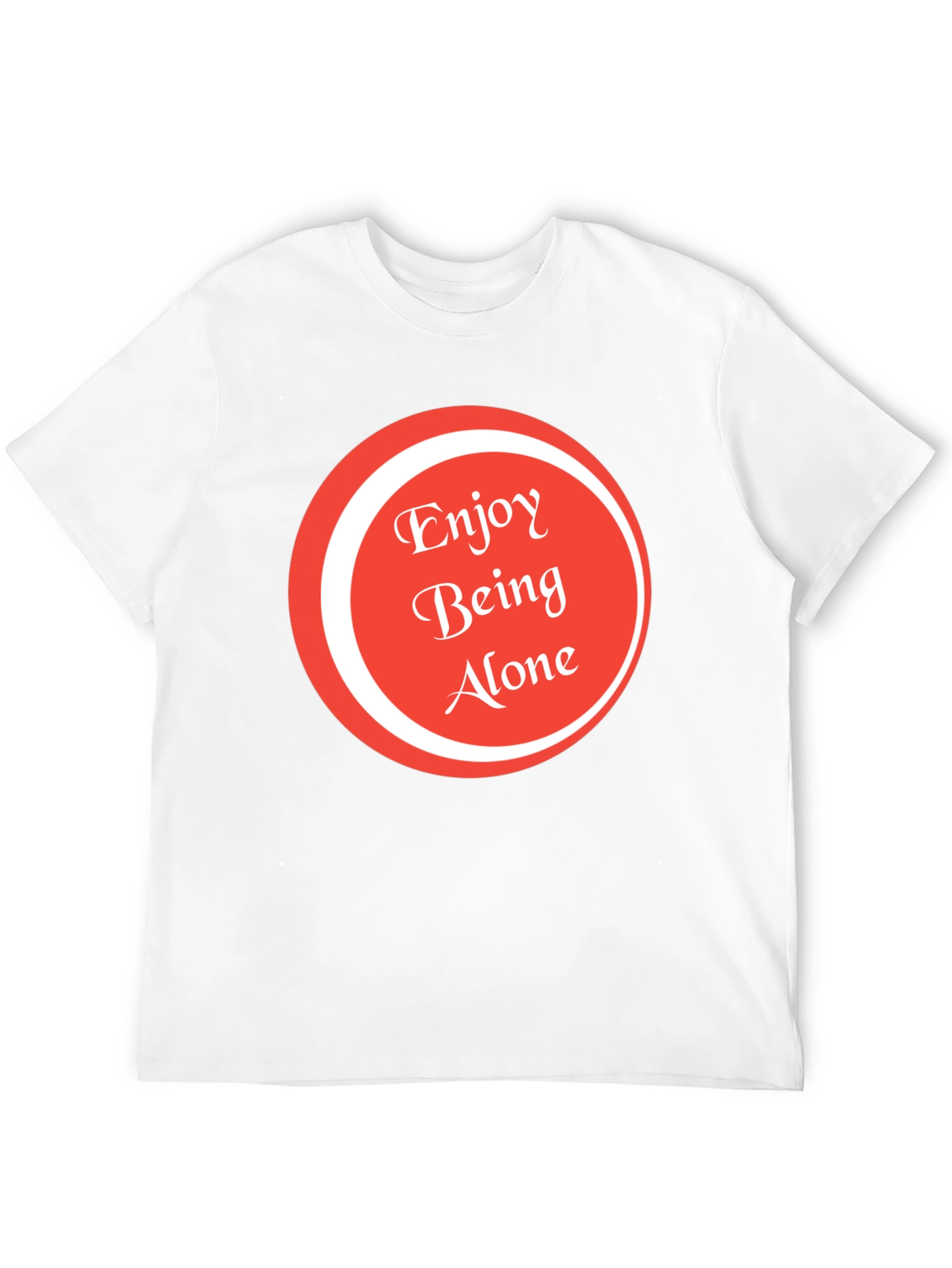 Enjoy Being Alone Graphic Tee - Soft Cotton