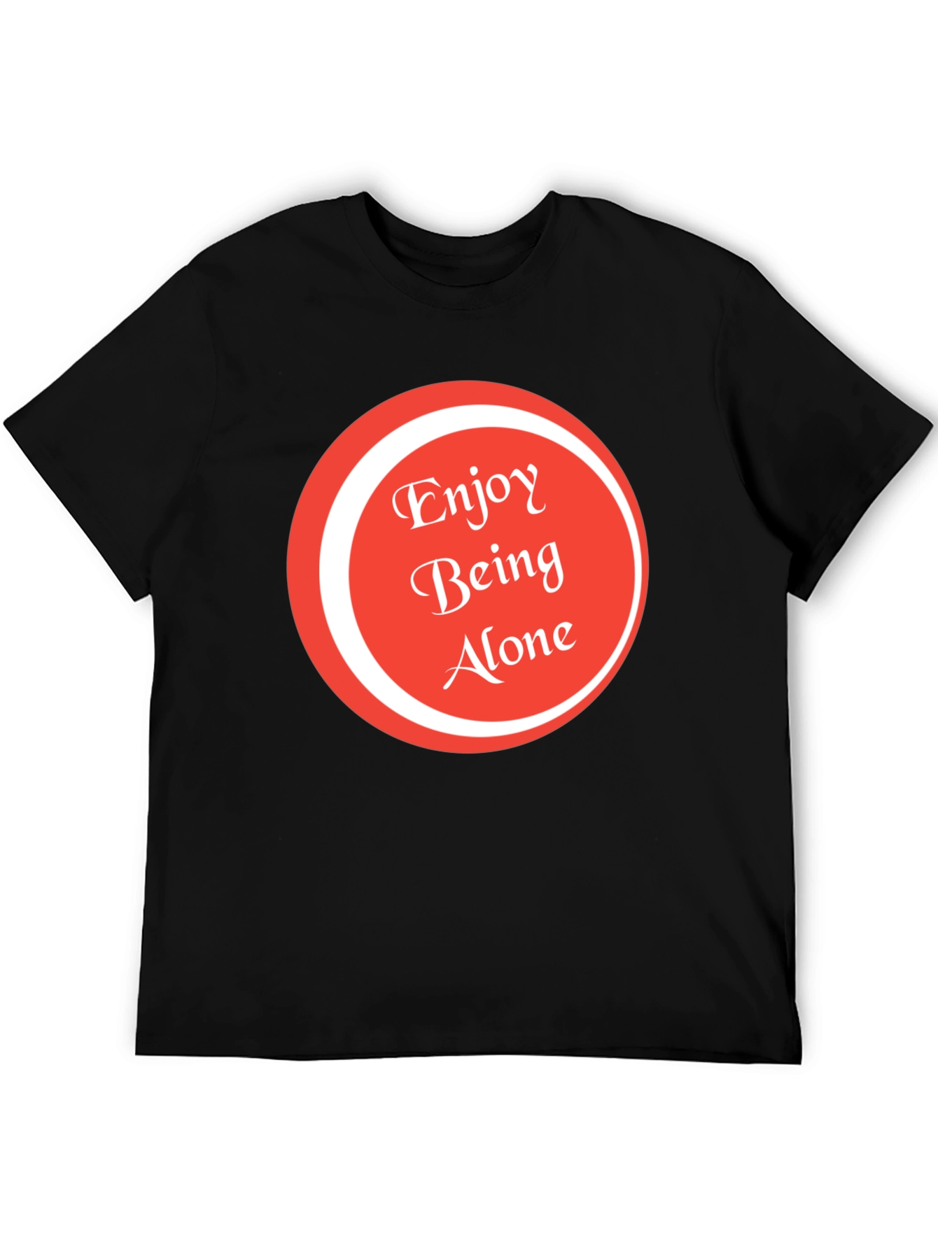 Enjoy Being Alone Graphic Tee - Soft Cotton